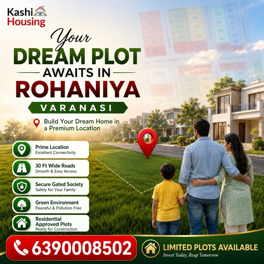 Dream Plot in Rohaniya Varanasi — Prime Location, Gated Community, Ready for Construction | Kashi Housing