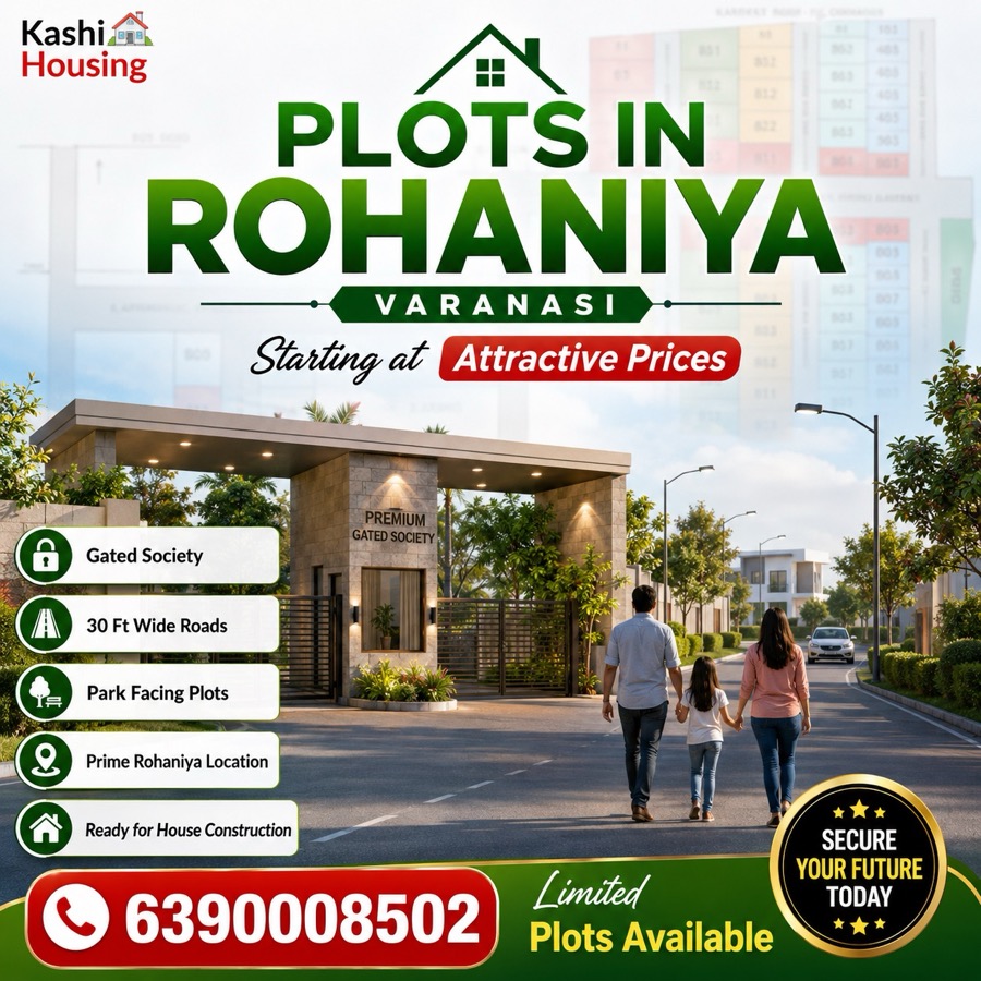 Plots in Rohaniya Varanasi — Gated Society, Attractive Prices, VDA Approved | Kashi Housing